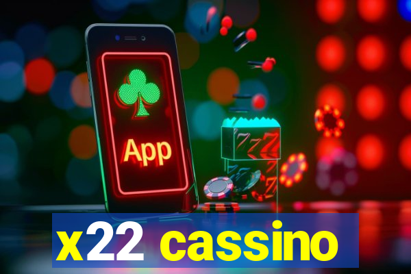 x22 cassino